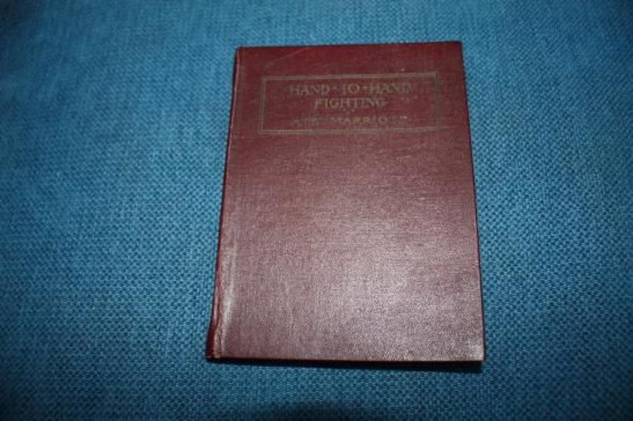 1918 WW1 "HAND TO HAND FIGHTING"  TRAINING MANUAL BY A E MARRIOT
