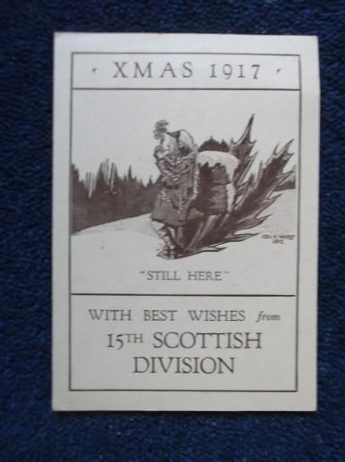 WW1 British Army 15th Scottish Division Christmas Card 1917.